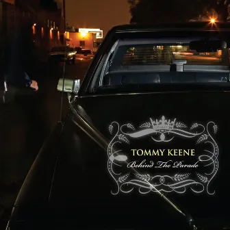 Behind The Parade by Tommy Keene