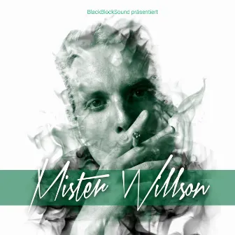 Mister Willson by Mister Willson