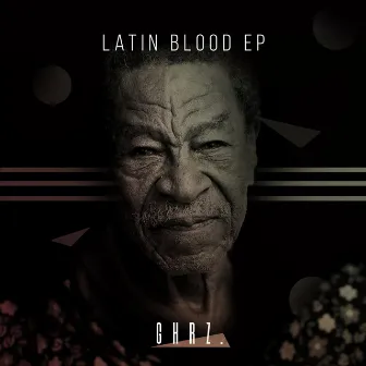 Latin Blood EP by Fran Gomez