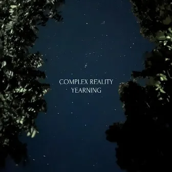 Yearning by Complex Reality