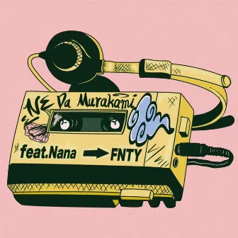 FNTY by NE Da Murakami