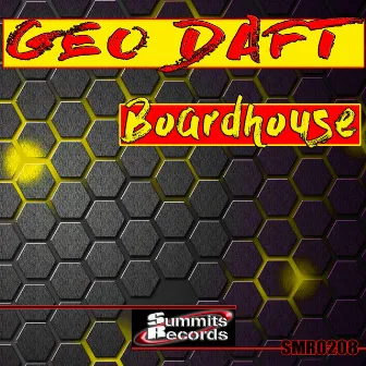 Boardhouse by Geo Daft