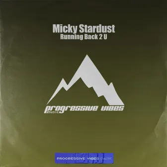 Running Back 2 U by Micky Stardust