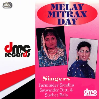 Mele Mitran Day by Parminder Sandhu