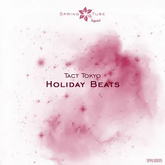 Holiday Beats by TACT TOKYO