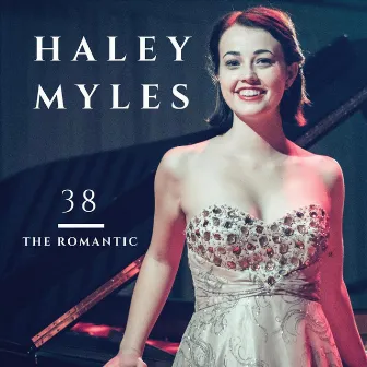 38 - The Romantic by Haley Myles