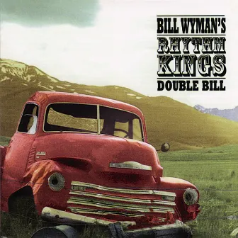 Double Bill, Vol. 1 by Bill Wyman's Rhythm Kings