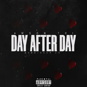 Day After Day by Awson Toi