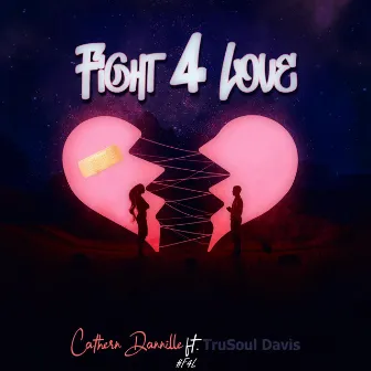 Fight for Love by Cathern Dannille