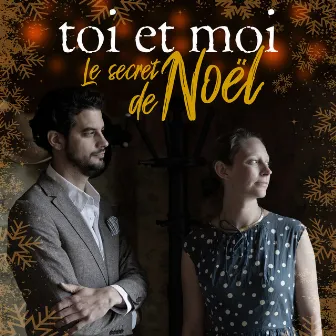 Le secret de Noël by Toi et moi