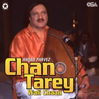 Chan Tarey Wali Chaan by Unknown Artist