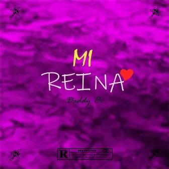 Mi Reina by Daddy Pr