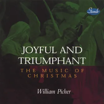 Joyful and Triumphant by William Picher