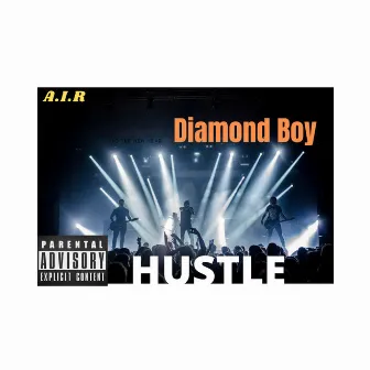 Hustle by Diamond Boy