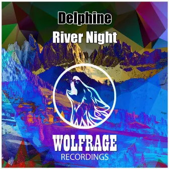 River Night by Delphine