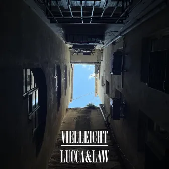 VIELLEICHT by Lucca & Law