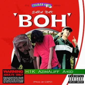 Sapa Nak Boh by H1k