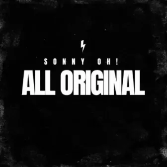 All Original by SONNY OH!