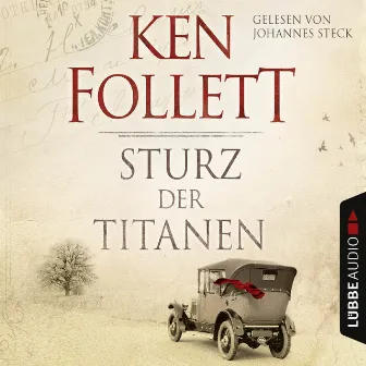 Sturz der Titanen by Ken Follett