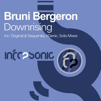 Downrising by Bruni Bergeron