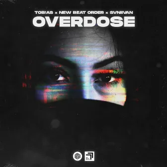 Overdose by Tob!as