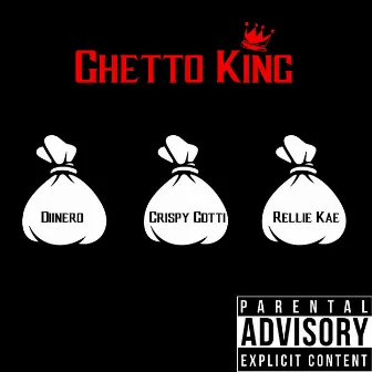 Ghetto King by Diinero