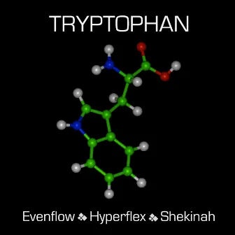 Tryptophan by Shekinah