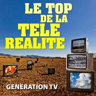 Le Top De La Télé Réalité by Unknown Artist