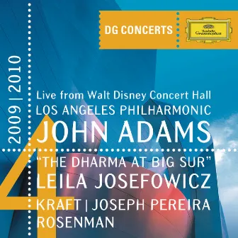 Adams: The Dharma at Big Sur / Kraft: Timpani Concerto No.1 / Rosenman: Suite from Rebel Without a Cause (DG Concerts 2009/2010 LA4) by Joseph Pereira