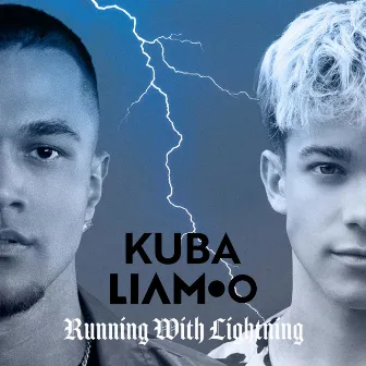 Running With Lightning by KUBA