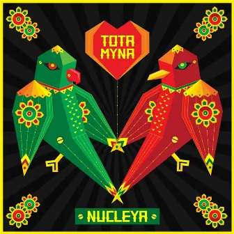 Tota Myna by Nucleya