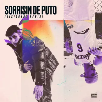 Sorrisin de Puto (Remix) by VISIONARE