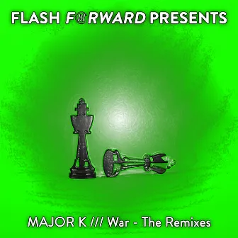 War (The Remixes) by major K