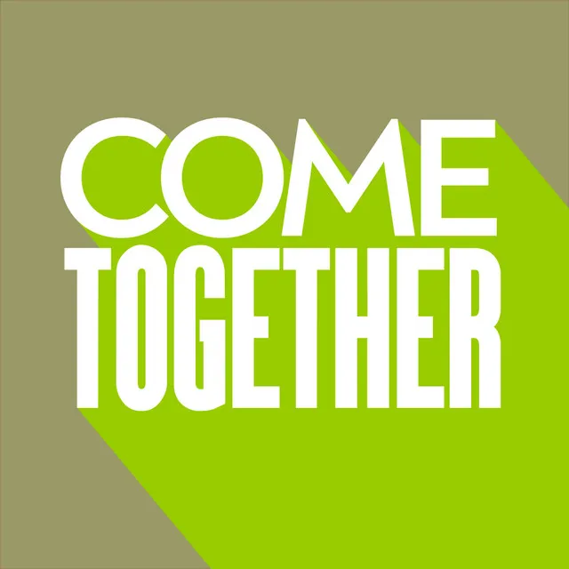 Come Together