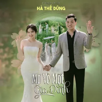 Mơ Về Một Gia Đình by Hà Thế Dũng