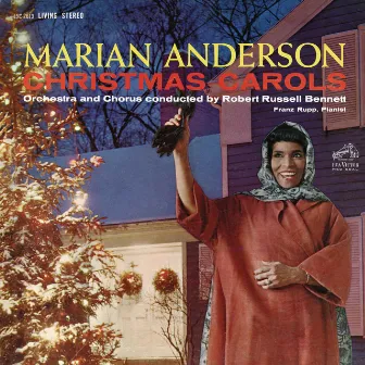 Marian Anderson - Christmas Carols (2021 Remastered Version) by RCA Victor Chorus