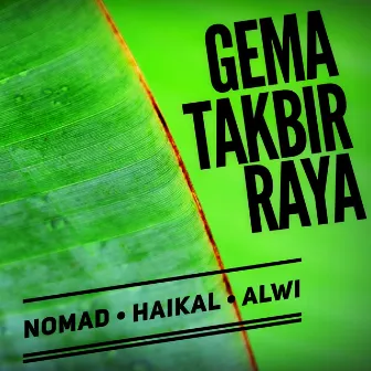 Gema Takbir Raya by Haikal