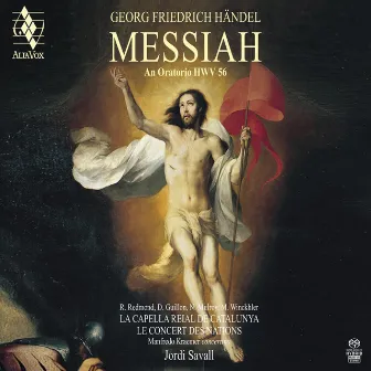 Handel: The Messiah, HWV 56 by Le Concert Des Nations