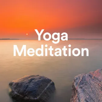 Land of Yoga and Meditation by Yoga Music Yoga