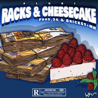 Racks & Cheesecake by Floki