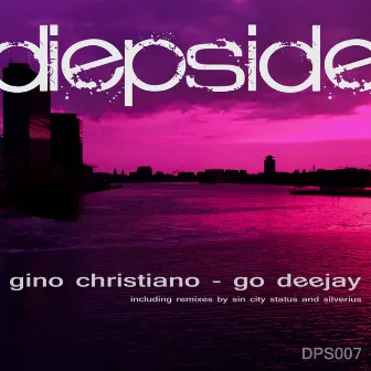 Go Deejay by Gino Christiano