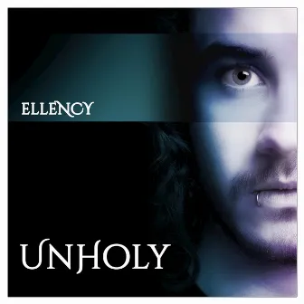 Unholy by Ellency