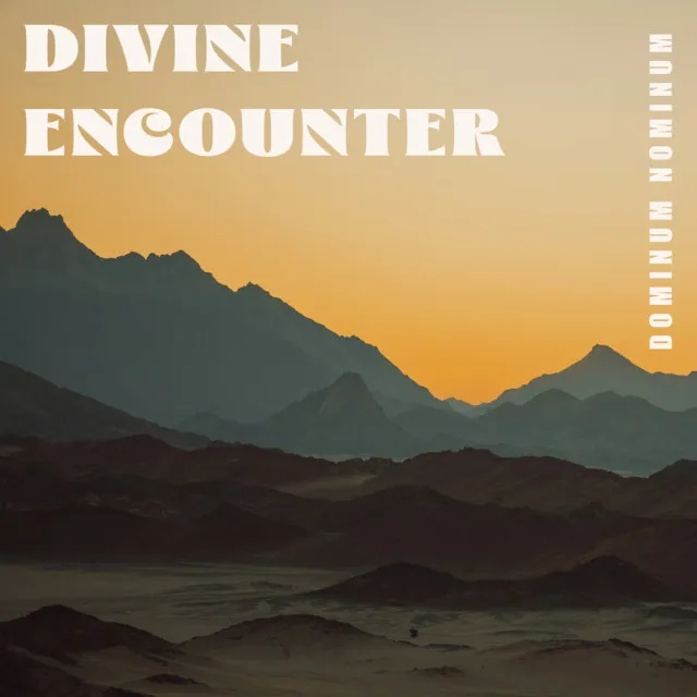 Divine Encounter