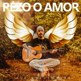 Rezo o Amor by Alê Rollemberg