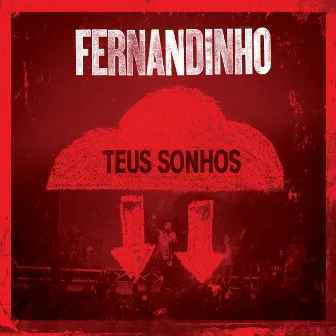 Teus Sonhos (ao Vivo) by Fernandinho