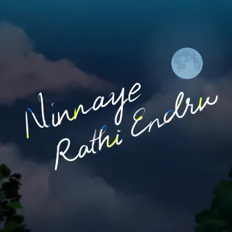 Ninnaye Rathi Endru by Bharathiyar