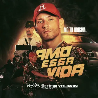 Amo Essa Vida by MC TH Original