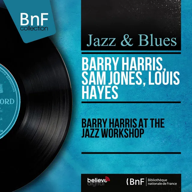 Barry Harris At the Jazz Workshop (Live, Mono Version)