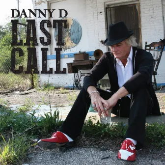 Last Call by Danny D