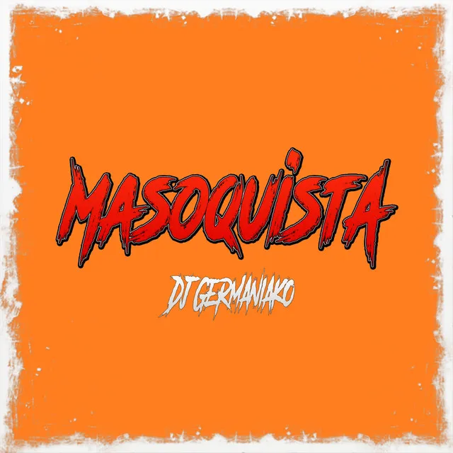 Masoquista